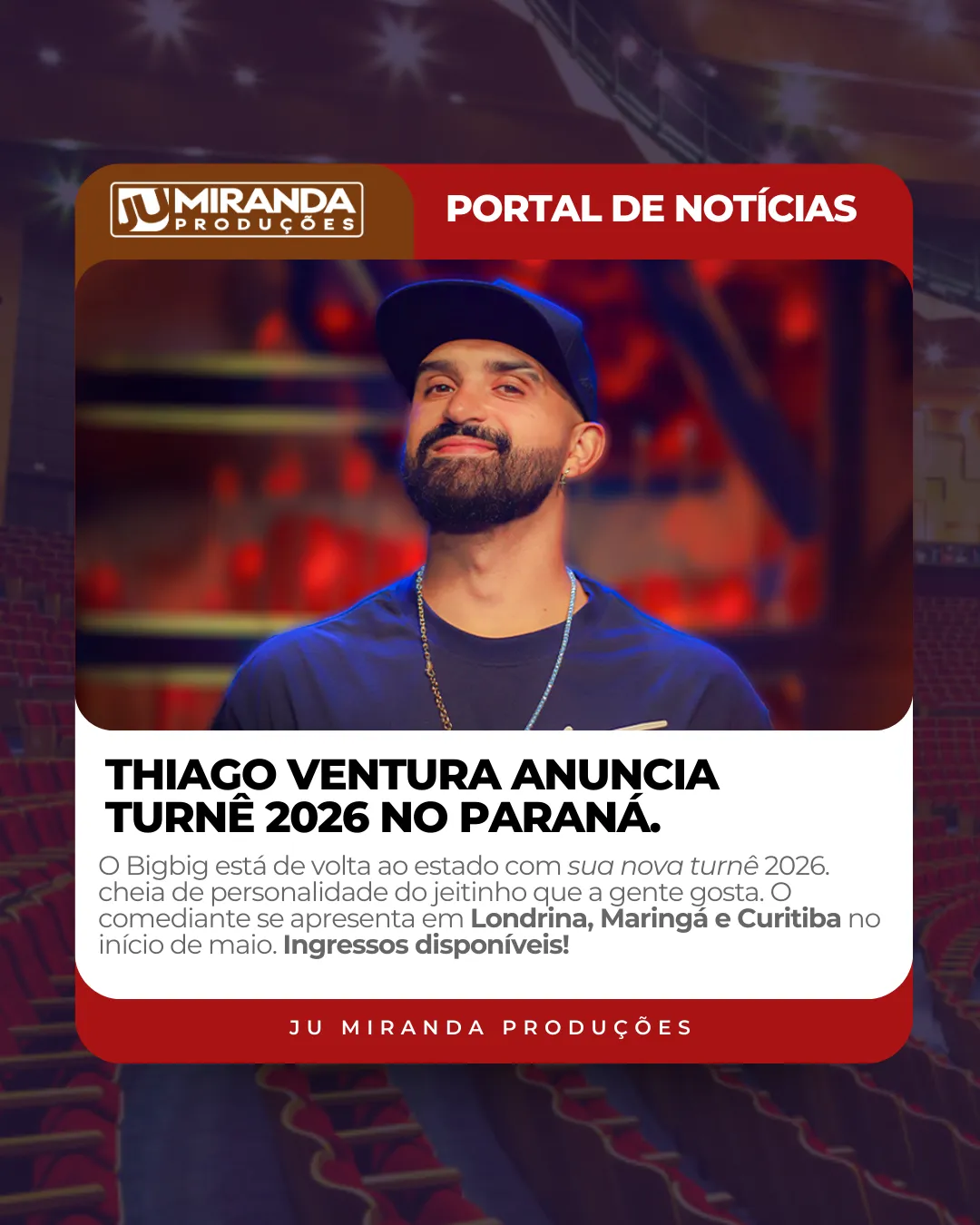 Thiago Ventura no Paraná: comediante retorna ao estado com a turnê 2026 e apresenta o novo show “Lado a Lado”
